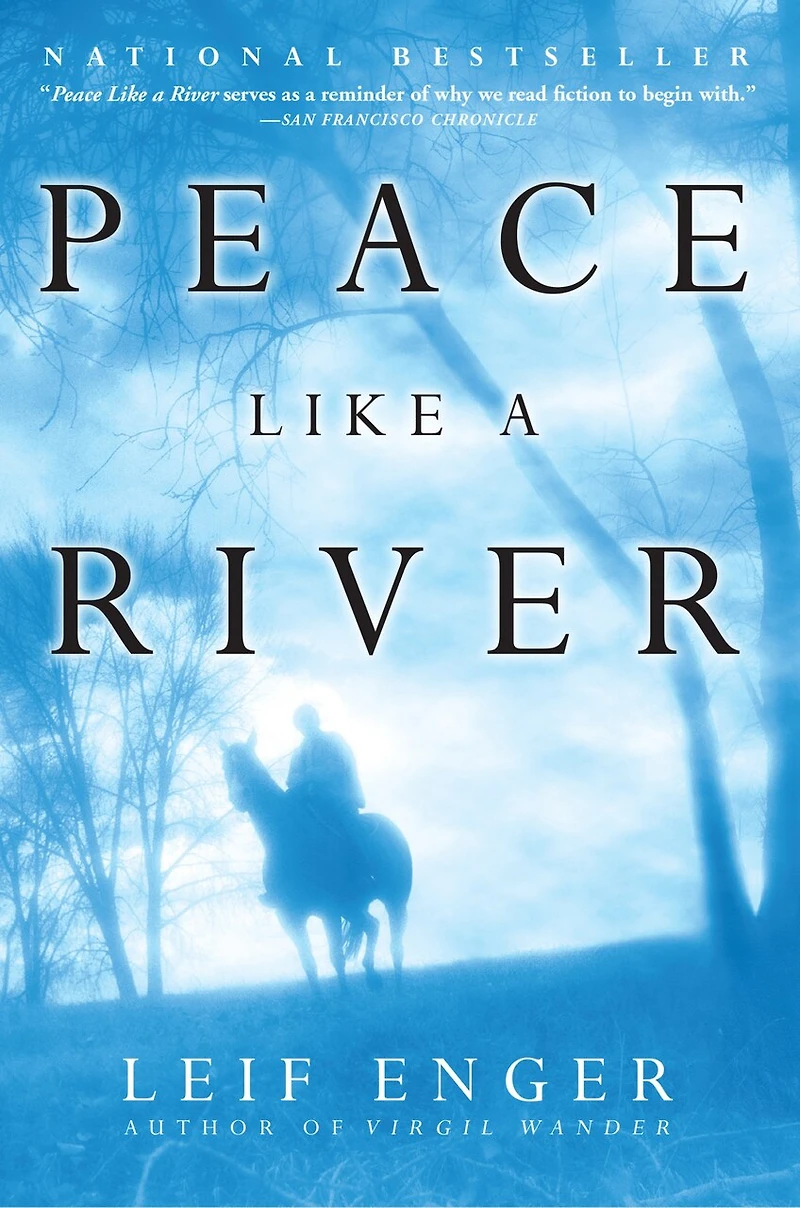 Peace Like A River: Novel