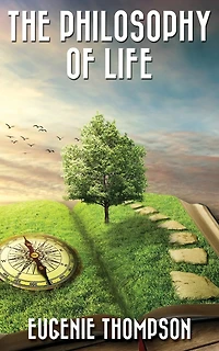 The Philosophy Of Life