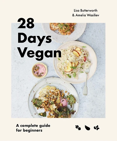 28 Days Vegan: A Complete Guide For Beginners