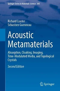 Acoustic Metamaterials: Absorption, Cloaking, Imaging, Time-Modulated Media, and Topological Crystals