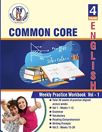 4th grade Common Core ELA Test Prep: ( weeks: 1 - 15 ): Weekly Practice Work Book, Volume 1