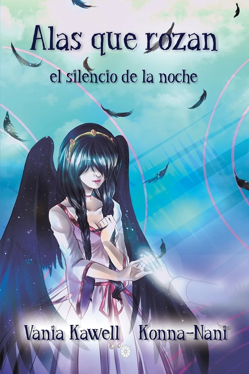 Alas que rozan el silencio de la noche: Una crónica poética, bellamente ilustrada, sobre una princesa enfrentada al amor y el desengaño.