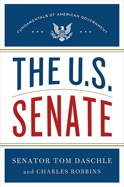 The U.S. Senate: Fundamentals of American Government