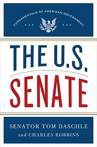 The U.S. Senate: Fundamentals of American Government