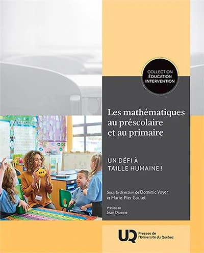 Les mathématiques au préscolaire et primaire: Un défi à taille humaine!