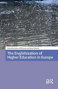 The Englishization of Higher Education Europe