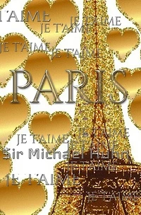 Je T'aime  Gold  Glitter Eiffel Tower  Creative Blank Journal Sir Michael Designer Edition