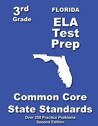 Florida 3rd Grade ELA Test Prep: Common Core Learning Standards
