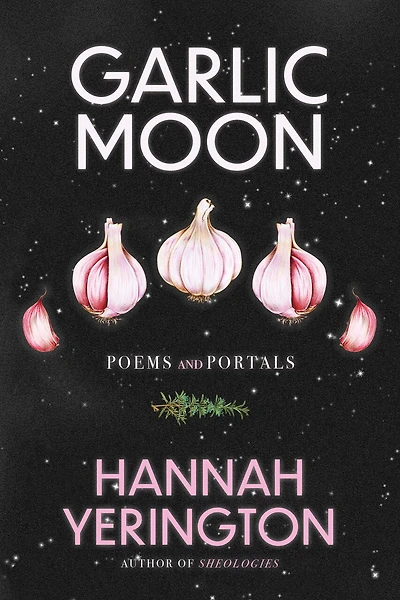 Garlic Moon: Poems and Portals