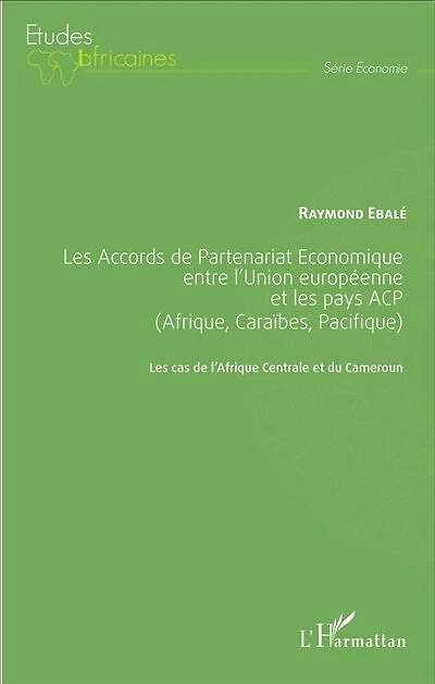 Les Accords De Partenariat Économique Entre L'union Européenne E