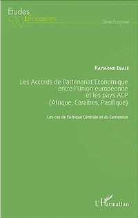 Les Accords De Partenariat Économique Entre L'union Européenne E