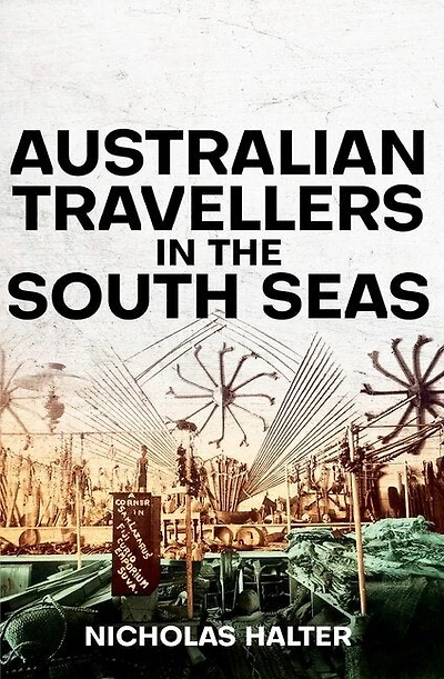 Australian Travellers in the South Seas