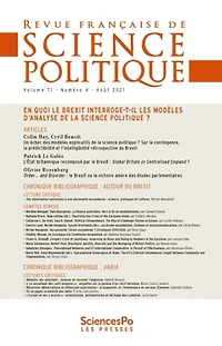 Revue française de science politique, n°71-4. En quoi le Brexit interroge-t-il les modèles d'analyse de la science politique ?