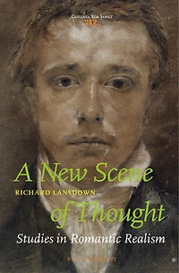 A New Scene of Thought, Studies in Romantic Realism