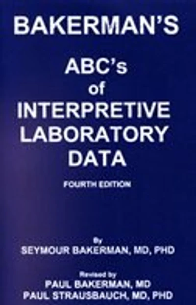 ABC's of Interpretive Laboratory Data