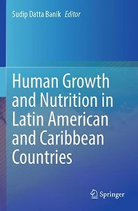 Human Growth and Nutrition in Latin American and Caribbean Countries