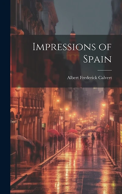 Impressions of Spain