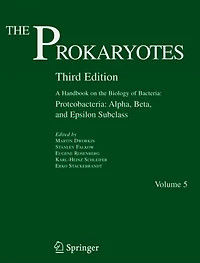 The Pxxxrokaryotexxxs: A Handbook on the Biology of Bacteria: Vol 5: Proteobacteria: Alpha and Beta Subclasses
