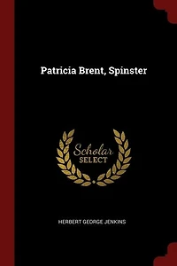 Patricia Brent, Spinster