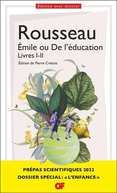 Emile ou De l'éducation: livres I-II