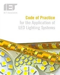 Code Of Practice For The Application Led Lighting Systems