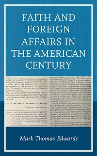 Faith and Foreign Affairs the American Century