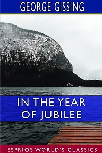 In The Year Of Jubilee (esprios Classics)