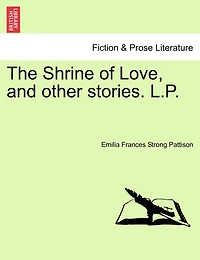 The Shrine Of Love, And Other Stories. L.p.