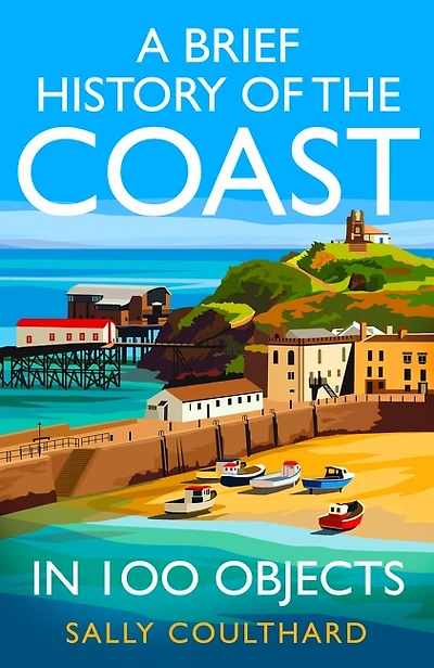 A Brief History of the Coast 100 Objects