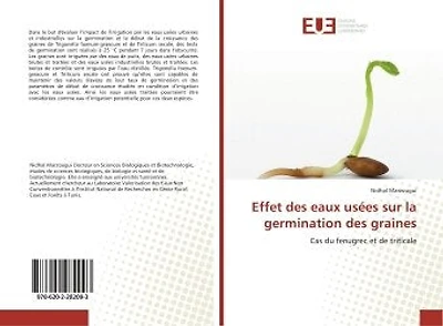 Effet des eaux usees sur la germination des graines: Cas du fenugrec et de triticale