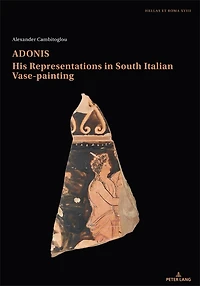 Adonis, his representations South Italian Vase-painting