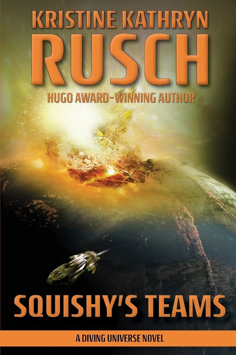 Squishy's Teams: A Diving Universe Novel