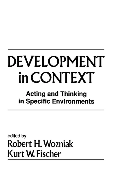 Development Context: Acting And Thinking Specific Environments