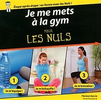 Je me mets à la gym pour les Nuls