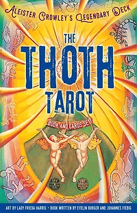 The Thoth Tarot Book And Cards Set: Aleister Crowley's Legendary Deck