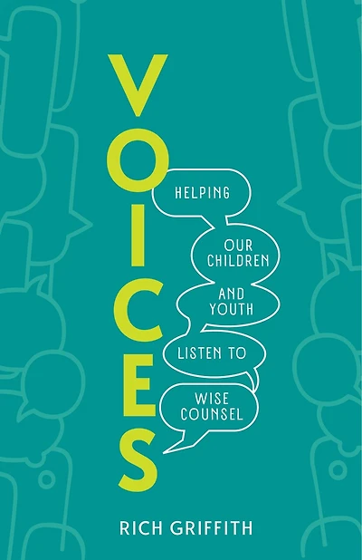Voices: Helping Our Children and Youth Listen to Wise Counsel