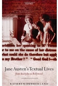 Jane Austen's Textual Lives: From Aeschylus to Bollywood