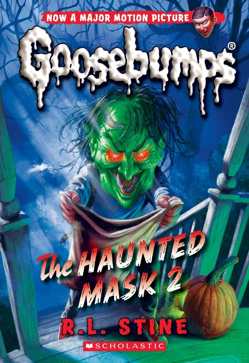 The Haunted Mask II (Classic Goosebumps #34)