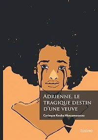 Adrienne, le tragique destin d'une veuve