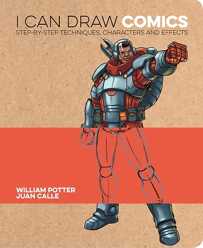 I Can Draw Comics: Step-By-Step Techniques