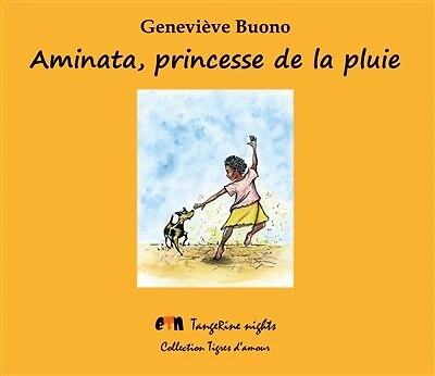 Aminata, princesse de la pluie