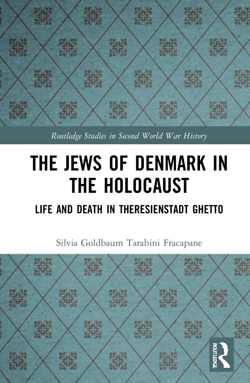 the Jews of Denmark Holocaust: Life and Death Theresienstadt Ghetto