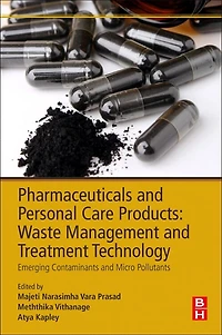 Pharmaceuticals And Personal Care Products: Waste Management Treatment Technology: Emerging Contaminants Micro Pollutants