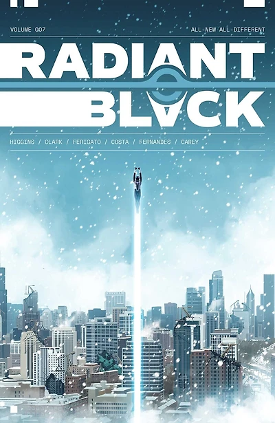 Radiant Black Volume 7: All-New All-Different: A Massive-Verse Book