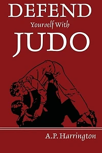 Defend Yourself with Judo