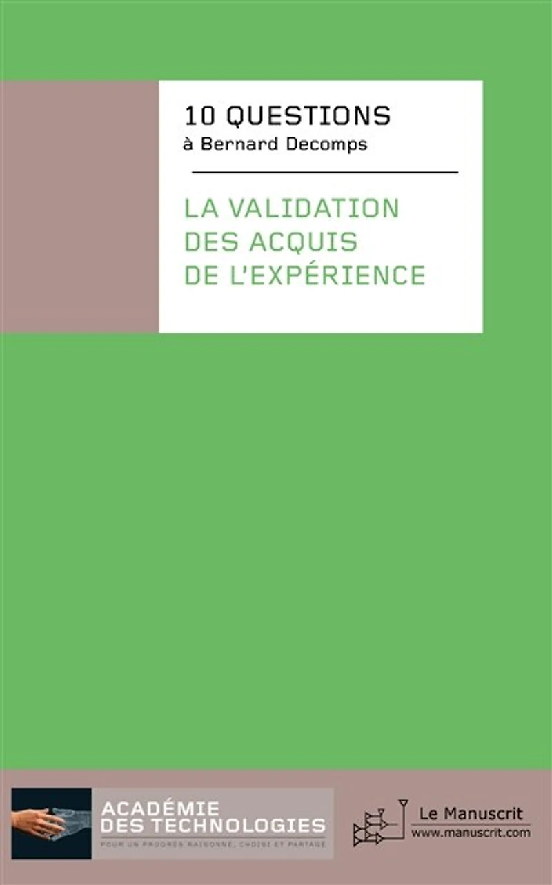 10 questions à Bernard Decomps: la validation des acquis de l'expérience