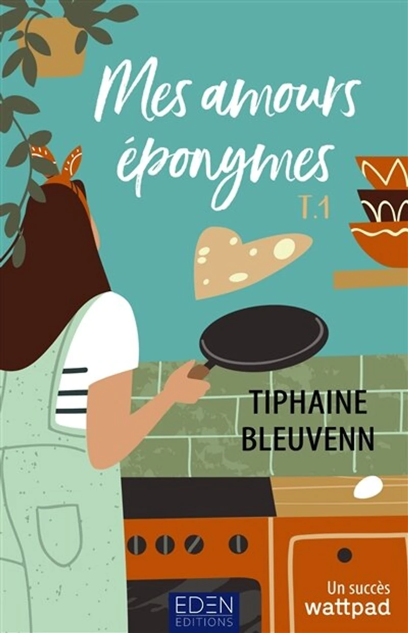 MES AMOURS EPONYMES T1