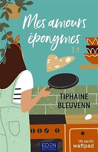 MES AMOURS EPONYMES T1