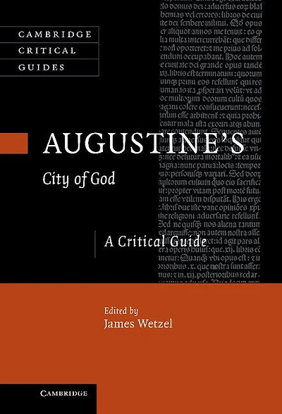 Augustine's City of God: A Critical Guide
