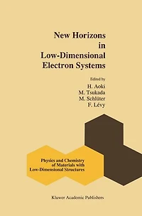 New Horizons Low-Dimensional Electron Systems: A Festschrift Honour of Professor H. Kamimura
